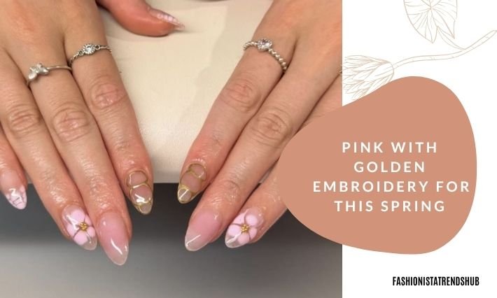 pink with golden embroidery nails for this spring