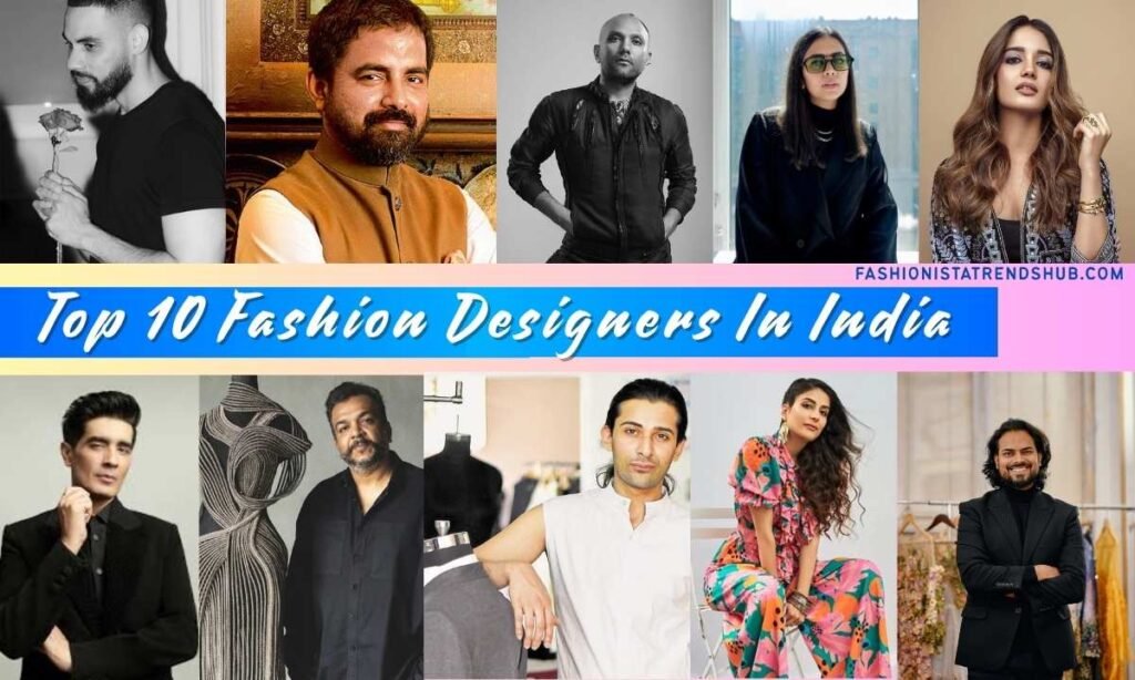 top 10 fashion designers in india