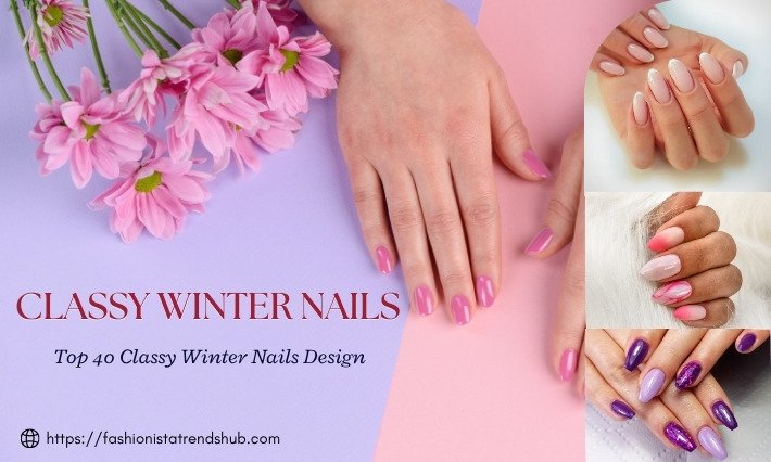 Classy Winter Nails Design Ideas to Enhance Your Style