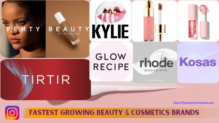 10 Fastest Growing Beauty & Cosmetics Brands on Instagram