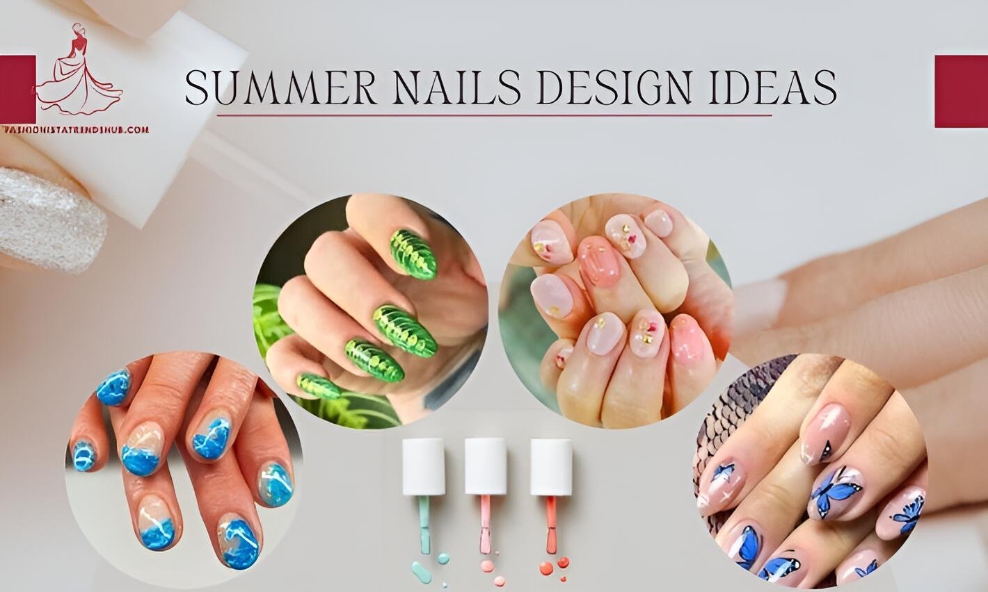 Top 20 Summer Nails Design Ideas You Need to Try