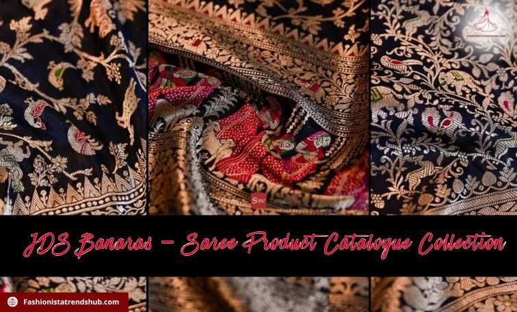 JDS Banaras – Saree Product Catalogue Collection