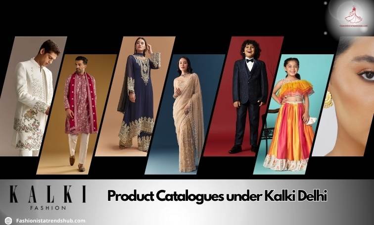 Product Catalogues under Kalki Delhi