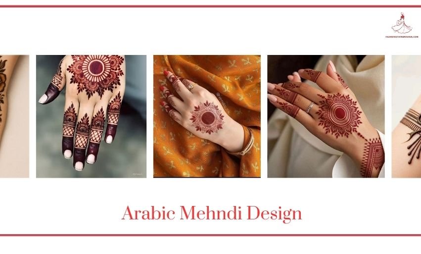 Arabic Mehndi Design: Simple Back Hand, Front Hand, Latest Mehndi Designs in 2026