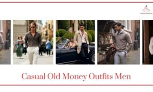 Casual Old Money Outfits Men