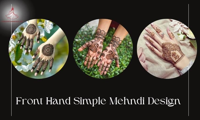 Front Hand Simple Mehndi Design Back Side: Must Try Mehndi Designs in 2026