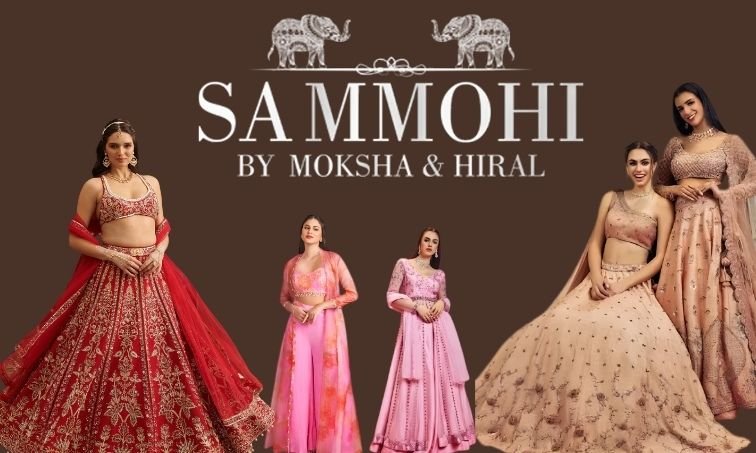 Sammohi by Moksha & Hiral: Overview, Categories, Price