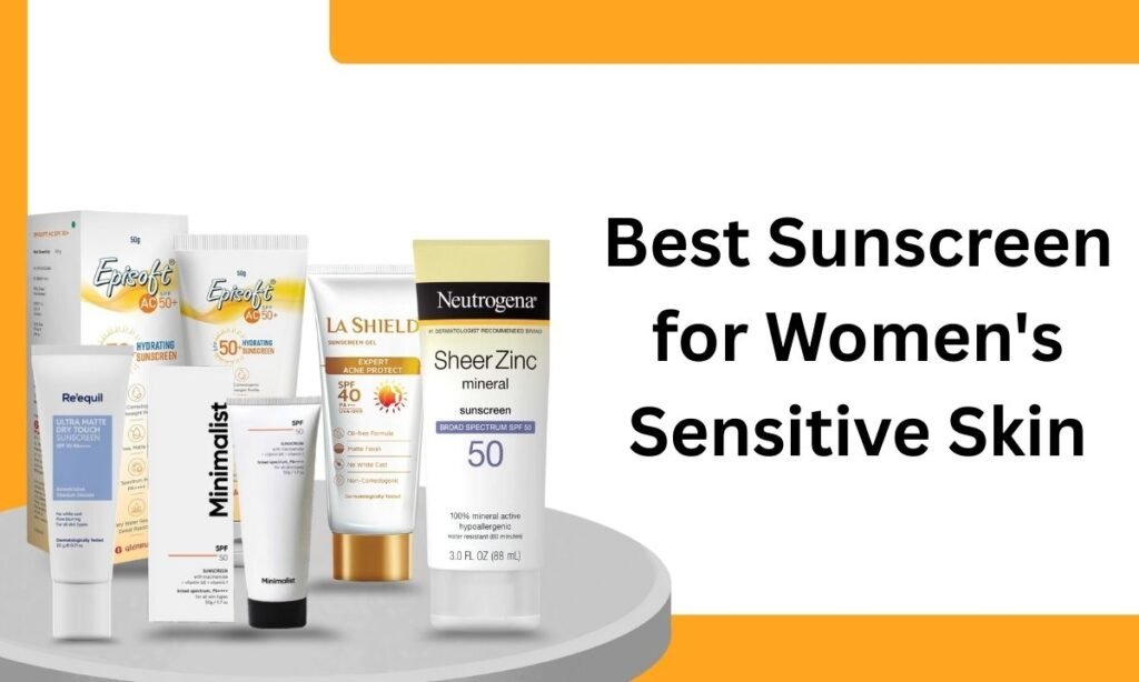 Why is Sunscreen Popular?
Best Sunscreen for Women's Sensitive Skin
Best Sunscreen for Body Recommended by Doctors
How to Apply Sunscreen?
best sunscreen for women
Best Sunscreen for Women's Sensitive Skin
