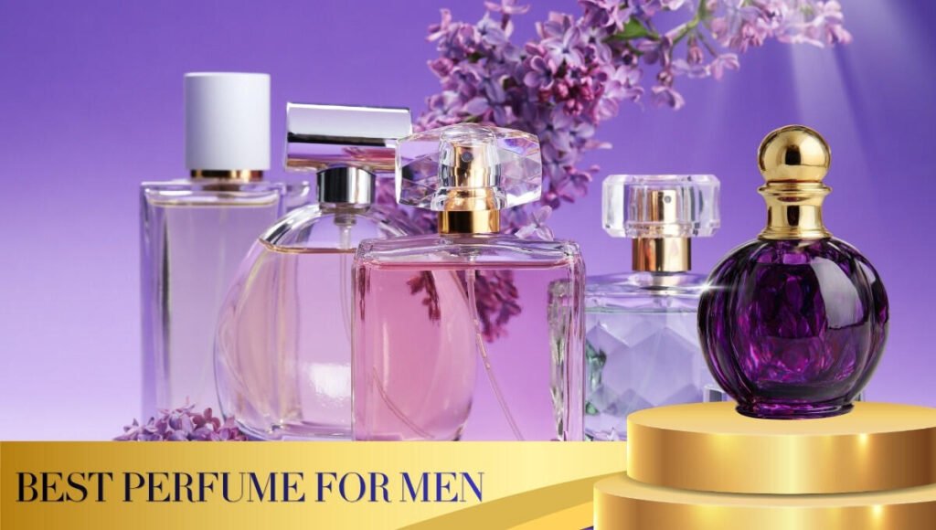 Best Perfume for Men