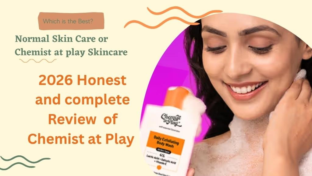 Chemist at Play skincare and body care products displayed together for a 2026 review.